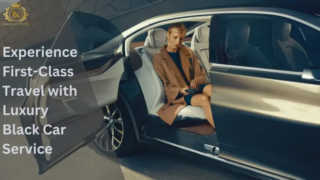 Experience First-Class Travel with Luxury Black Car Service in NYC